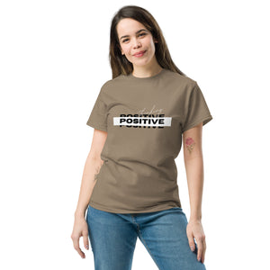 Think Positive! 100% Cotton Unisex Tee